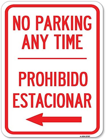 אין חניה בכל עת prohibido estacionar | 18 x 24 כבד אלומיניום הוכחת חלודה שלט חניה | הגן על העסק והעירייה
